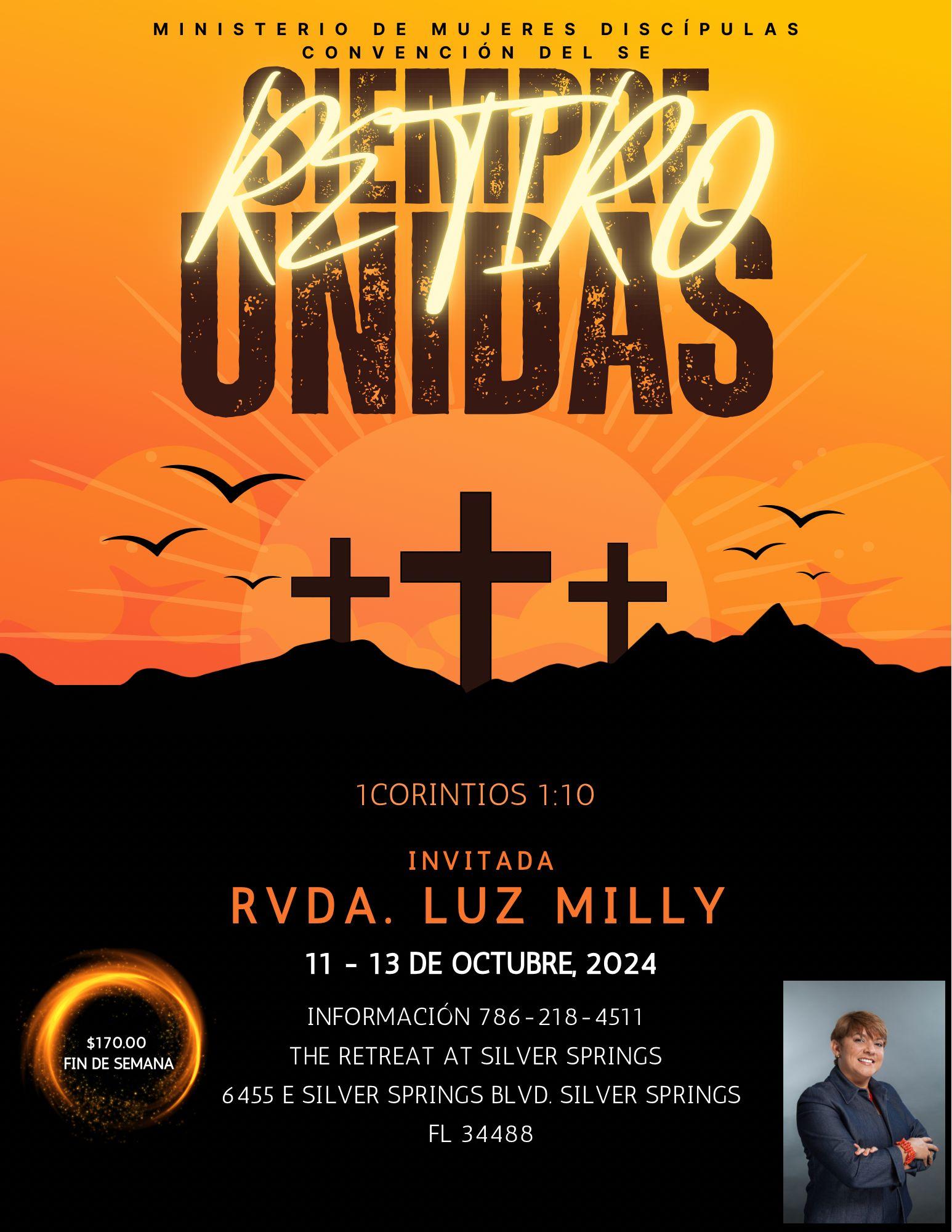 Retiro de Mujeres: Siempre Unidas Retiro de Mujeres: Siempre Unidas